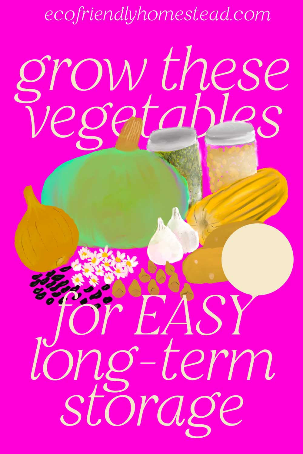 Grow these vegetables for LONGTERM storage (homestead survival garden
